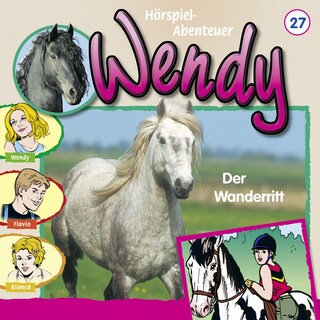 Wendy, Folge 27: Der Wanderritt als Hörbuch
