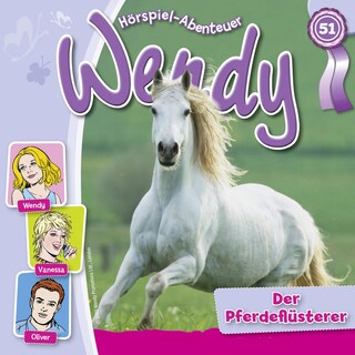 Wendy, Folge 51: Der Pferdeflüsterer als Hörbuch