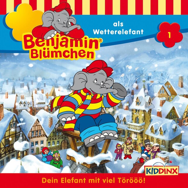 Kirjankansi teokselle Benjamin Blümchen, Folge 1: Benjamin als Wetterelefant