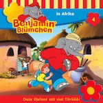 Benjamin Blümchen, Folge 4: Benjamin in Afrika