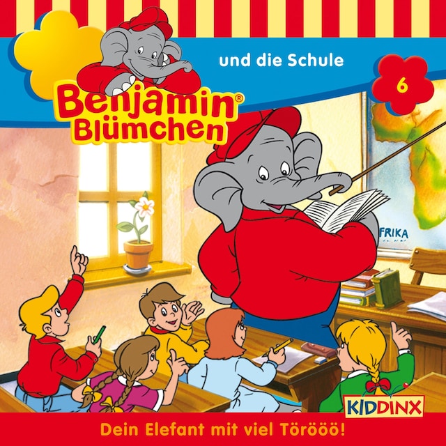 Buchcover für Benjamin Blümchen, Folge 6: Benjamin und die Schule