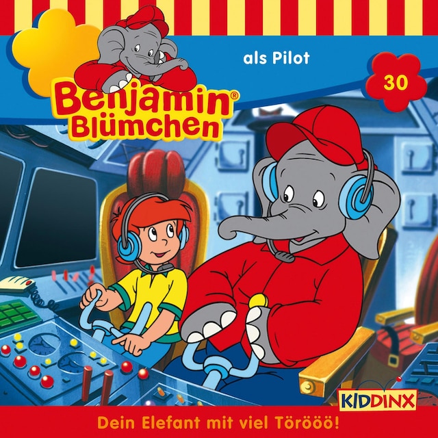 Buchcover für Benjamin Blümchen, Folge 30: Benjamin als Pilot