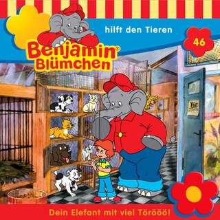 Benjamin Blümchen, Folge 46: Benjamin hilft den Tieren als Hörbuch