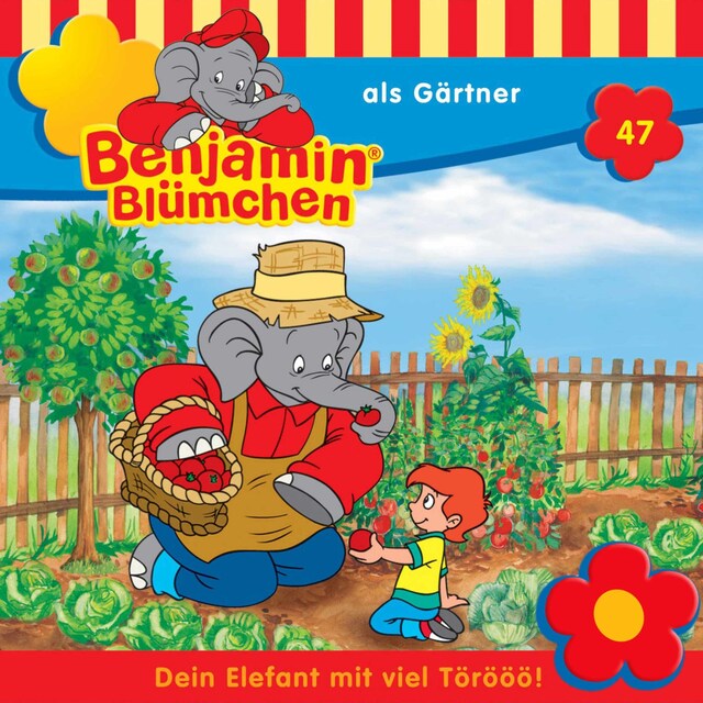 Benjamin Blümchen, Folge 47: Benjamin als Gärtner