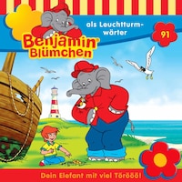 Benjamin Blümchen, Folge 91: Benjamin als Leuchtturmwärter