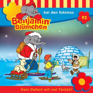 Benjamin Blümchen, Folge 92: Benjamin bei den Eskimos als Hörbuch