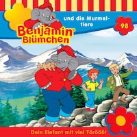 Benjamin Blümchen, Folge 98: Benjamin und die Murmeltiere