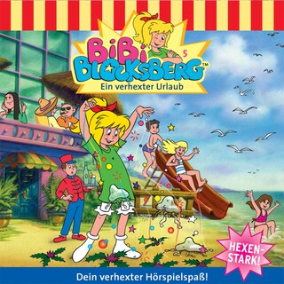 Bibi Blocksberg, Folge 5: Ein verhexter Urlaub als Hörbuch