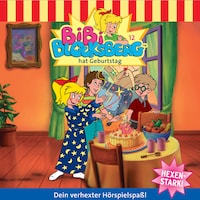 Bibi Blocksberg, Folge 12: Bibi hat Geburtstag