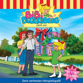 Bibi Blocksberg, Folge 21: Bibi zieht um als Hörbuch