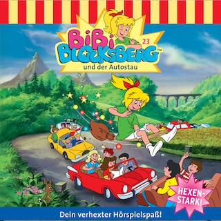 Bibi Blocksberg, Folge 23: Bibi und der Autostau als Hörbuch
