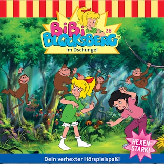 Bibi Blocksberg, Folge 28: Bibi im Dschungel als Hörbuch