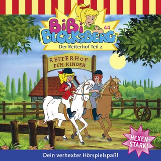 Bibi Blocksberg, Folge 44: Der Reiterhof, Teil 2 als Hörbuch