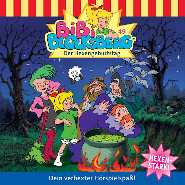 Okładka książki dla Bibi Blocksberg, Folge 49: Der Hexengeburtstag