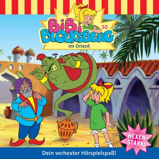 Bibi Blocksberg, Folge 50: Bibi im Orient als Hörbuch