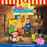 Bibi Blocksberg, Folge 51: Bibi wird entführt