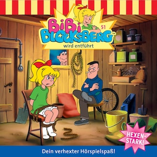 Bibi Blocksberg, Folge 51: Bibi wird entführt als Hörbuch