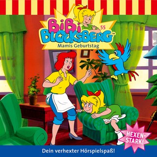 Bibi Blocksberg, Folge 55: Mamis Geburtstag als Hörbuch