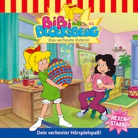 Bibi Blocksberg, Folge 66: Das verhexte Osterei