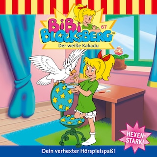 Bibi Blocksberg, Folge 67: Der weiße Kakadu als Hörbuch