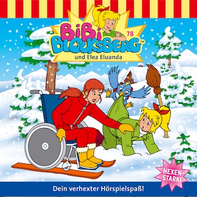 Cover von Bibi Blocksberg, Folge 78: Bibi und Elea Eluanda