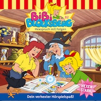 Bibi Blocksberg, Folge 82: Hexspruch mit Folgen