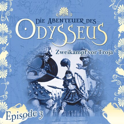 Die Abenteuer des Odysseus, Folge 3: Zweikampf vor Troja bookCoverFor