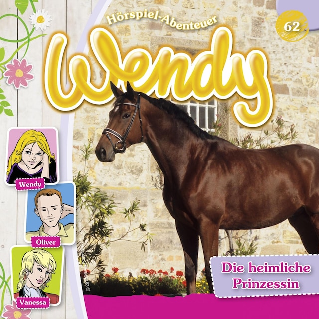 Buchcover für Wendy, Folge 62: Die heimliche Prinzessin