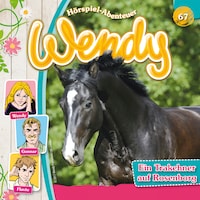 Wendy, Folge 67: Ein Trakehner auf Rosenborg