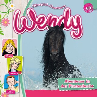 Wendy, Folge 69: Abenteuer in der Piratenbucht als Hörbuch