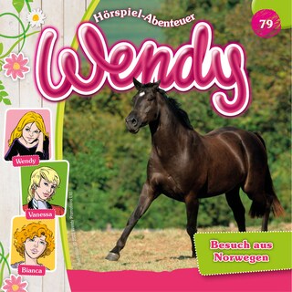 Wendy, Folge 79: Besuch aus Norwegen als Hörbuch