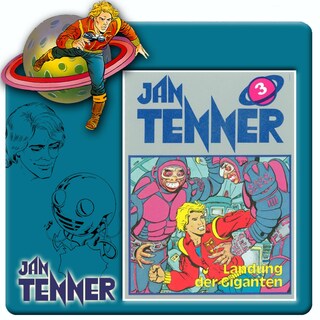 Jan Tenner, Folge 3: Landung der Giganten als Hörbuch