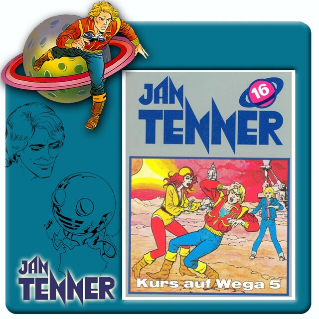 Book cover for Jan Tenner, Folge 16: Kurs auf Wega 5