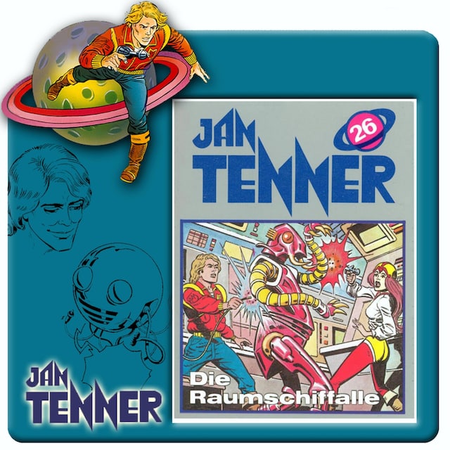 Book cover for Jan Tenner, Folge 26: Die Raumschiffalle