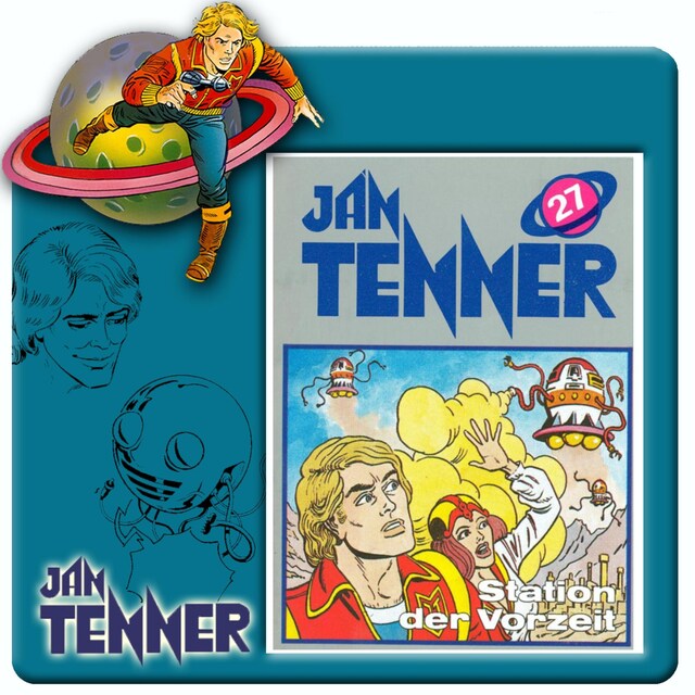 Buchcover für Jan Tenner, Folge 27: Station der Vorzeit