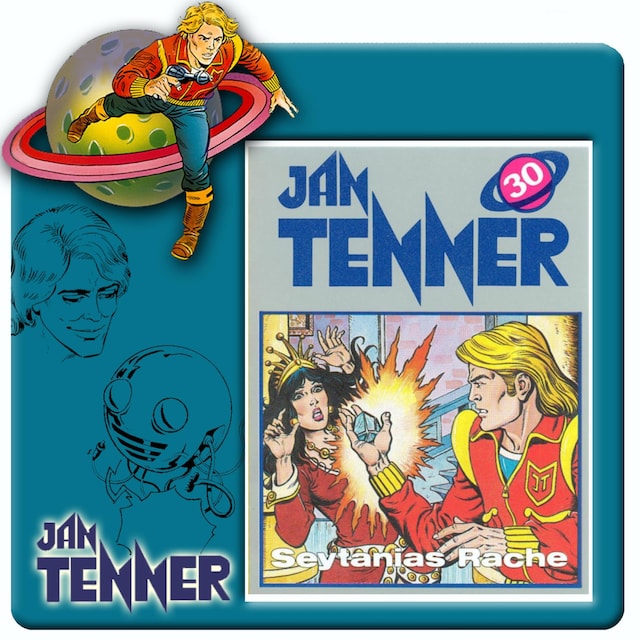 Book cover for Jan Tenner, Folge 30: Seytanias Rache