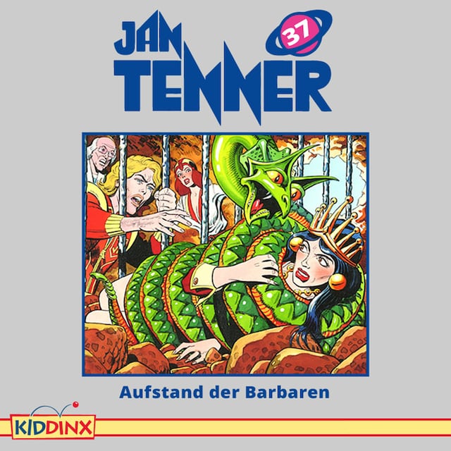 Book cover for Jan Tenner, Folge 37: Aufstand der Barbaren