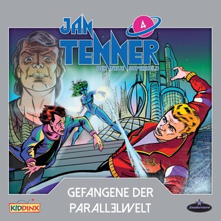 Jan Tenner, Der neue Superheld, Folge 4: Gefangene der Parallelwelt als Hörbuch