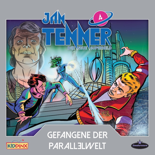 Boekomslag van Jan Tenner, Der neue Superheld, Folge 4: Gefangene der Parallelwelt