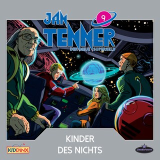 Jan Tenner, Der neue Superheld, Folge 9: Kinder des Nichts als Hörbuch