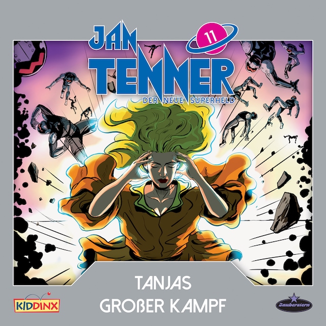 Buchcover für Jan Tenner, Der neue Superheld, Folge 11: Tanjas großer Kampf