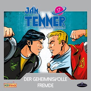 Jan Tenner, Der neue Superheld, Folge 17: Der geheimnisvolle Fremde als Hörbuch