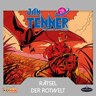 Jan Tenner, Der neue Superheld, Folge 28: Rätsel der Rotwelt als Hörbuch