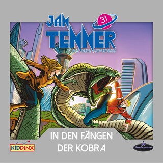 Jan Tenner, Der neue Superheld, Folge 31: In den Fängen der Kobra als Hörbuch