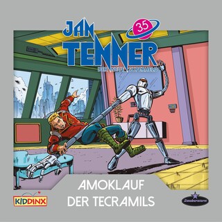 Jan Tenner, Der neue Superheld, Folge 35: Amoklauf der Tecramils als Hörbuch
