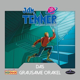 Jan Tenner, Der neue Superheld, Folge 38: Das grausame Orakel als Hörbuch
