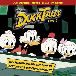 DuckTales Hörspiel, Folge 5: Die lebenden Mumien von Toth-Ra / Achtung vor den Erdfermianern bookCoverFor