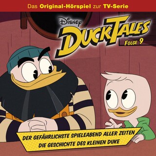 DuckTales Hörspiel, Folge 9: Der gefährlichste Spieleabend aller Zeiten / Die Geschichte des kleinen Duke bookCoverFor