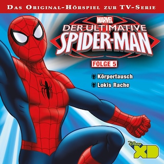 Der ultimative Spider-Man Hörspiel, Folge 5: Körpertausch / Lokis Rache bookCoverFor