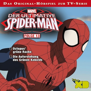 Der ultimative Spider-Man Hörspiel, Folge 13: Octopus' grüne Rache / Die Auferstehung des Grünen Kobolds bookCoverFor